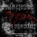 DeerStronic - Zombie Deer Deases (Original Mix)