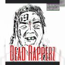 Kiing Delyrous - Dead Rapperz (Original Mix)