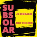 Jc Morales - Not The End