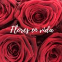 T.Y.S - Flores En Vida