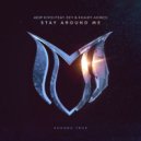 Adip Kiyoi feat. Eky & Khairy Ahmed - Stay Around Me (Extended Mix)