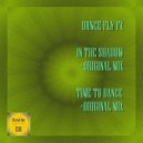 Dance Fly FX - In The Shadow (Original Mix)
