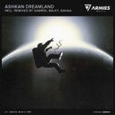 Ashkan - Dreamland (Gabriel Balky Remix)