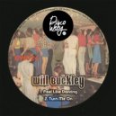 Will Buckley - Turn Me On (Original Mix)