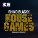 Shino Blackk - House Games (Blackk Beats)