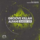 Groove Killah, Alfanii - Runnin The Show (Original Mix)