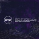 Rave Syndicate - Cataclysm