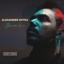 Alexander Hotra - Illusions Of Us (Original Mix)