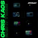 Chris Kaos - Said it twice
