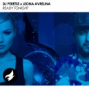 DJ Peretse & Leona Avrelina - Ready Tonight (Radio Edit)