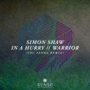 Simon Shaw - In A Hurry (Sanda Remix)