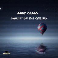 Andy Craig - Dancin\' On The Ceiling