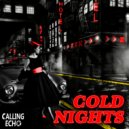 Calling Echo - Cold_Nights (Original Mix)