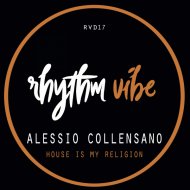 Alessio Collesano - House Is My Religion