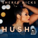 Sheree Hicks, Sean Ali, George Lesley - Hush (201 Instrumental)