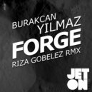 Burakcan Yilmaz - Forge (Original Mix)