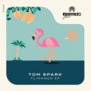 Tom Spark - Flimango (Peak Time Edit)