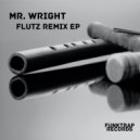 Mr. Wright - Flutz (Velocity 128 Remix)
