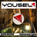 Jackin Machine - Underground Naples