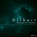 Gilbert - Eastern Tales (Dub Mix)