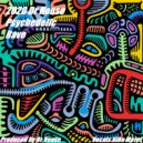 Dr. House - 2020 Dr House Psychedelic Rave (Original Mix)
