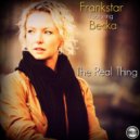 Frankstar Featuring Becka - The Real Thing (4Q Legacy Mix)
