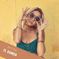 El Damien - Better