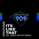 FreedomB - It's Like That
