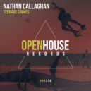 Nathan Callaghan - Teenage Crimes (Radio Edit)