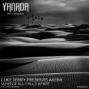 Luke Terry presents Akemi - When It All Falls Apart