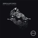 Irregular Synth - Late Night (Original Mix)