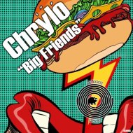 Chrylo - Big Friends