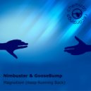Nimbuster & GooseBump - Magnetism (Keep Running Back)