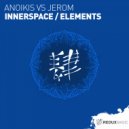 Anoikis vs Jerom - Innerspace