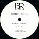 Greco Soul feat. Michelle Rivera - Love (Instrumental Mix)