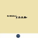 Mr MilkDee - Final Destination