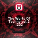 KalashnikoFF - The World Of Techno vol.2