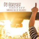 DJ Forester - Roads #020 (Moving out of Isolation)