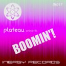 Plateau - Boomin\'! (Original Mix)