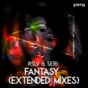 RSLV, SERI - Fantasy (Dub Extended Mix)