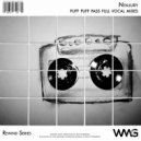 Ninjury - Puff Puff Pass (Full Vocal Interlude Mix 4)