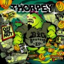 Thorpey - Grit V.I.P (Original Mix)