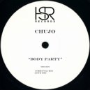 Chujo - Body Party (Dub MIx)