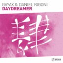 Gayax & Daniel Rigoni - Daydreamer