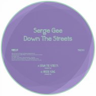 Serge Gee - Down The Streets