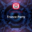 DJ NICKLOUD - Trance Party