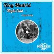Tony Madrid - Night Club