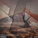 Venice Beach Superstars - Paradise