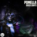 Pomella - Get On (Original Mix)