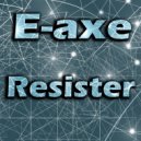 E-Axe - Impuls (Original Mix)